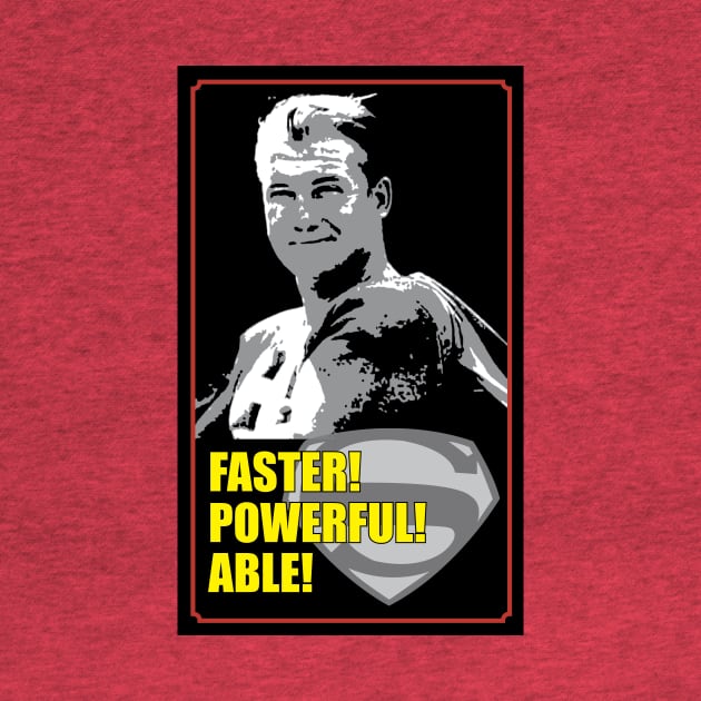Faster! Powerful! Able! by RickStasi